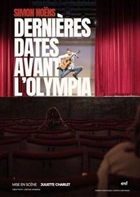 Simon Noens dans Dernières dates avant l'Olympia