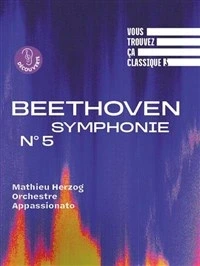 Vous trouvez ça classique ? Beethoven, Symphonie n°5