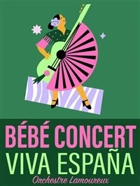 Bébé Concert : Viva España