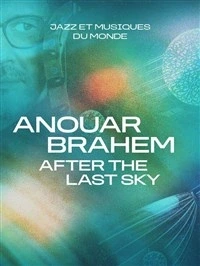 Anouar Brahem dans After the Last Sky