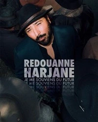 Redouanne Harjane dans Je me souviens du futur