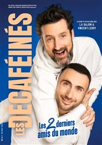 Les Décaféinés dans Les 2 derniers amis du monde