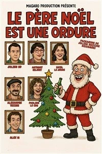 Le Père Noël est une ordure