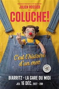 Julien Rossier est Coluche !