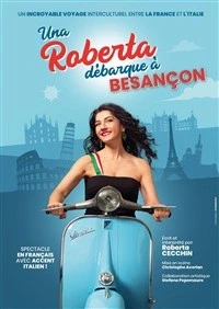 Roberta Cecchin dans Una Roberta a Besançon