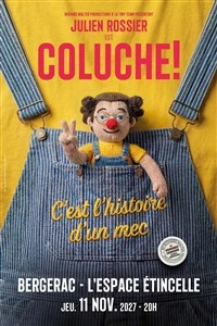 Julien Rossier est Coluche !