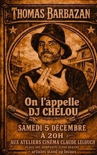 Thomas Barbazan dans On l'appelle DJ Chelou