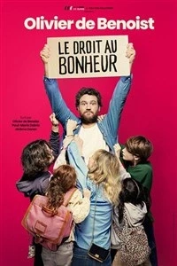 Olivier de Benoist dans Le droit au bonheur