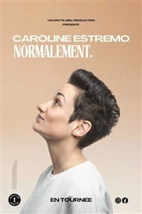 Caroline Estremo dans Normalement
