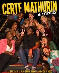 Certe Mathurin and Friends