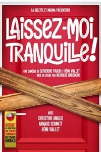 Laissez-moi tranquille !