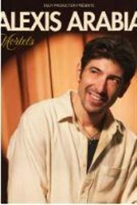 Alexis Arabia dans Mortels