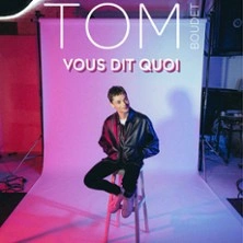 Tom Boudet - Vous Dit Quoi  - Tournée