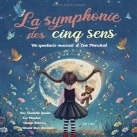 La symphonie des cinq sens