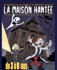 La Maison Hantée