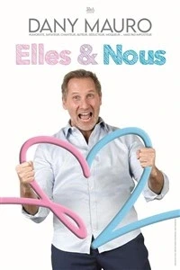 Dany Mauro dans Elles & Nous