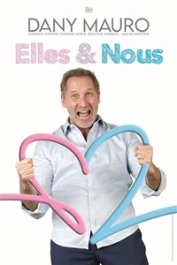 Dany Mauro dans Elles & Nous
