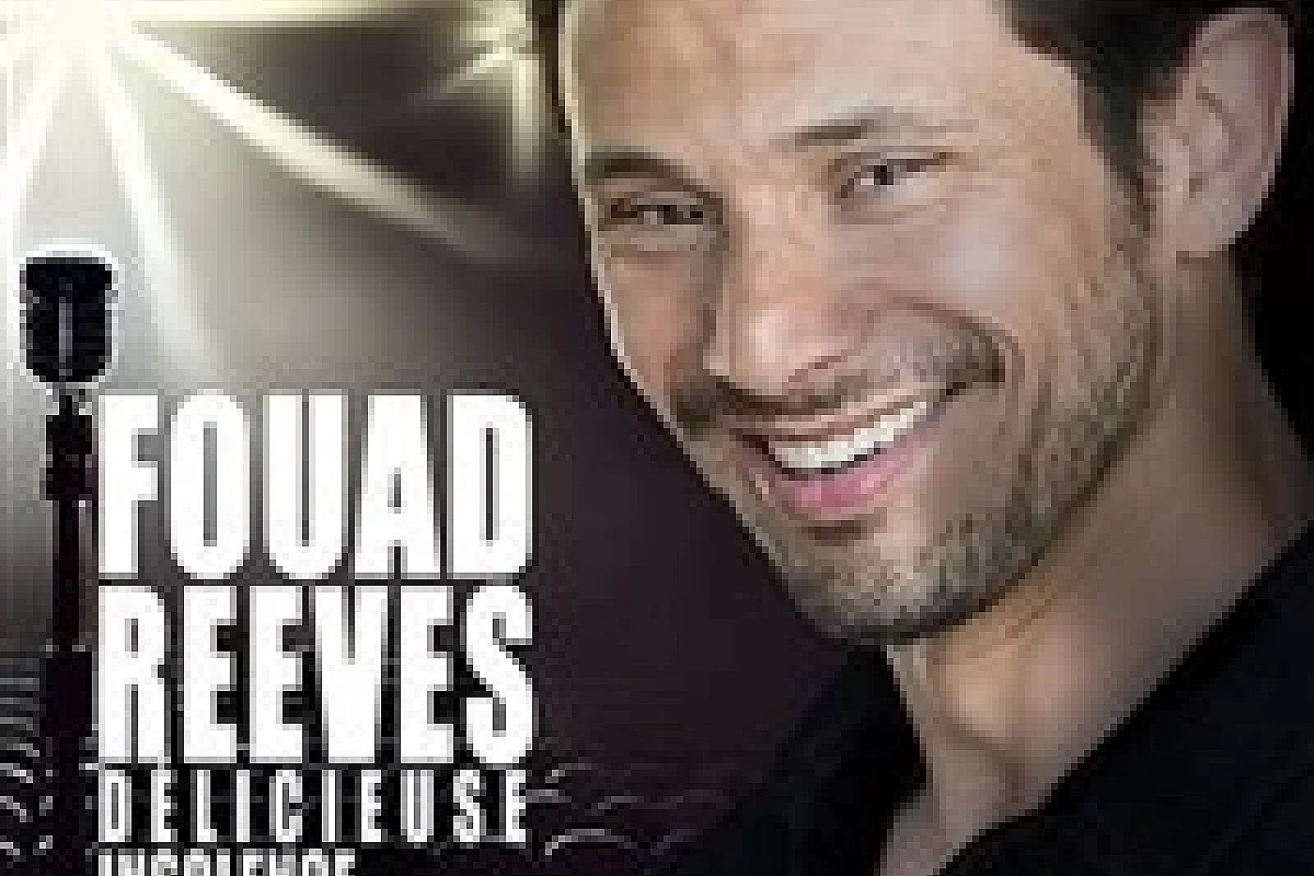 Fouad Reeves dans Délicieuse insolence