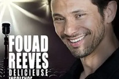 Fouad Reeves dans Délicieuse insolence