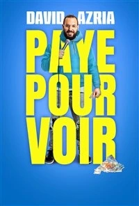 David Azria dans Paye pour voir