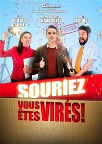 Souriez, vous êtes virés !