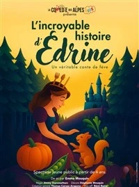 L'Incroyable Histoire d'Édrine