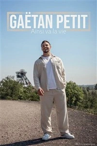 Gaëtan Petit dans Ainsi va la vie