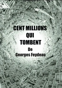 Cent millions qui tombent