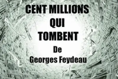 Cent millions qui tombent