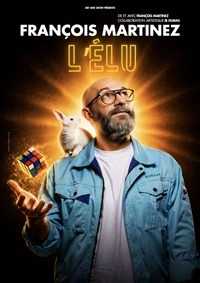 François Martinez dans L'Élu