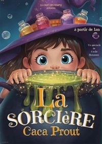 La Sorcière Caca Prout