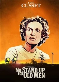 Yves Cusset dans No stand-up for old men