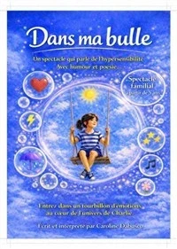Dans ma bulle
