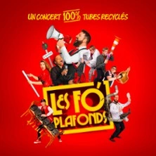 Les Fo'Plafonds - Tournée
