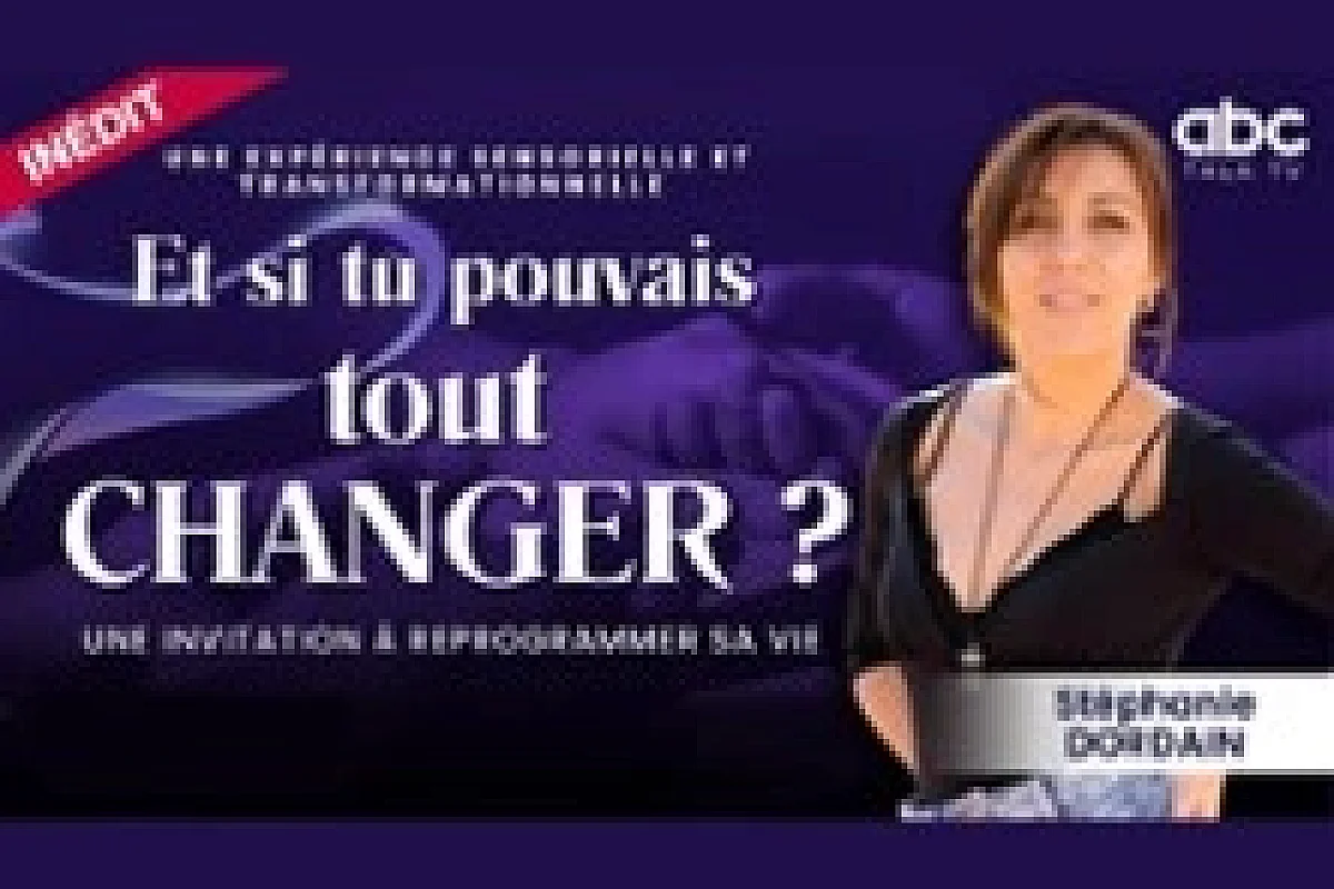 Et si tu pouvais tout changer ?