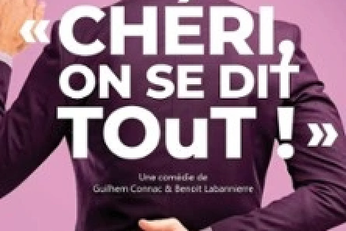 Chéri, on se Dit Tout ! - Comédie Oberkampf, Paris