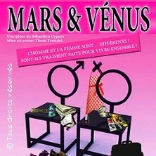 Mars & Venus - Comédie de Grenoble