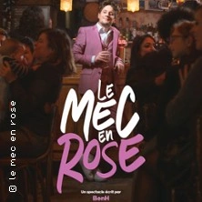Ben H. - Le Mec en Rose (Tournée)