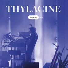 Thylacine - Tournée