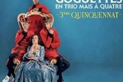 Les Goguettes (en Trio mais à Quatre) - 3ème Quinquennat - Tournée