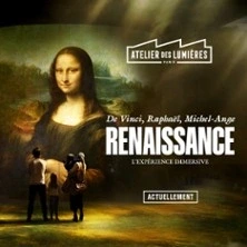 Atelier des Lumières - Renaissance : De Vinci, Raphaël, Michel-Ange
