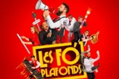 Les Fo'Plafonds - Tournée