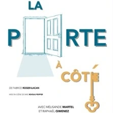 La Porte à Côté - La Comédie d'Aix, Aix-en-Provence