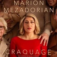 Marion Mezadorian - Craquage - Tournée