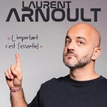 Laurent Arnoult - L'Important c'est L'Essentiel