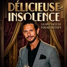 Fouad Reeves - Délicieuse Insolence