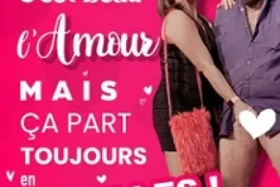 C'est Beau l'Amour, Mais ça part Toujours en Couilles ! - La Comédie Number One, Paris