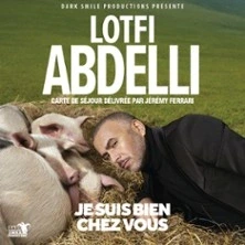 Lotfi Abdelli - Je Suis Bien Chez Vous -
Théâtre Bo Saint-Martin, Paris