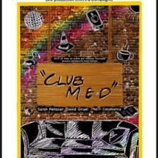 Club Med, Théâtre Laurette - Avignon