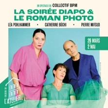 La Soirée Diapo & Le Roman Photo - Théâtre de l'Atelier, Paris